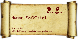 Muser Ezékiel névjegykártya